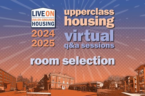 Upperclass housing virtual Q&A sessions and room selection