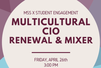 MSS x Student Engagement Multicultural CIO Renewal & Mixer